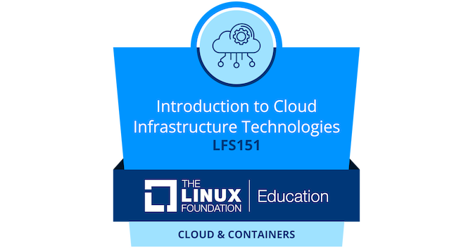 LFS151: Cloud Infrastructure